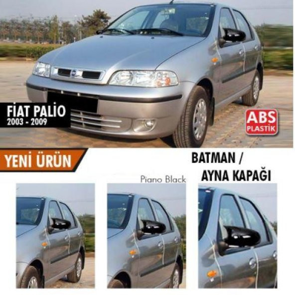 Fiat Palio 2003-2009 Batman Yarasa Ayna Kapağı Piano Black ABS Plastik