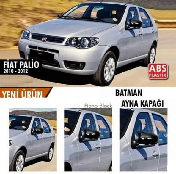 Fiat Palio 2010-2012 Batman Yarasa Ayna Kapağı Piano Black ABS Plastik