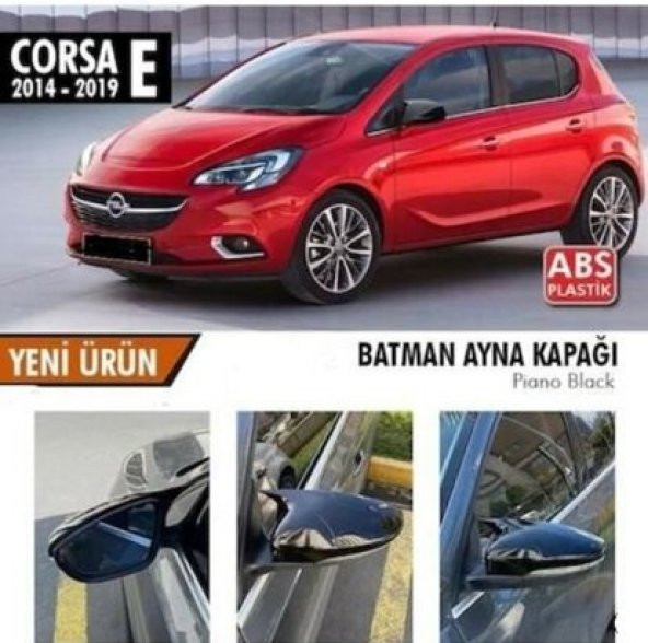 Opel Corsa E 2014-2019 Batman Yarasa Ayna Kapağı Piano Black ABS Plastik ürün görseli 1