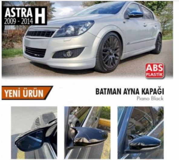 Opel Astra H Batman Yarasa Ayna Kapağı Piano Black ABS Plastik