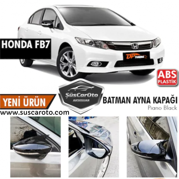 Honda Civic FB7 2012-2016 Batman Yarasa Ayna Kapağı Piano Black ABS Plastik ürün görseli 1