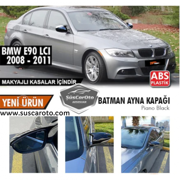 BMW E90 LCİ Makyajlı Kasa 2008-2011 3 Serisi Batman Yarasa Ayna Kapağı Piano Black ABS Plastik