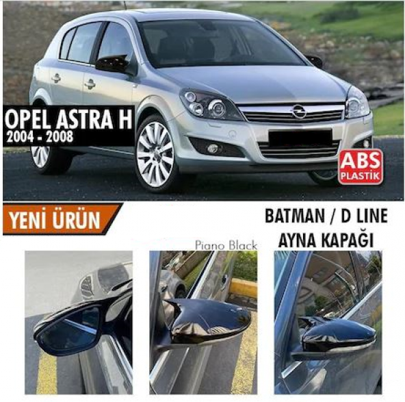 Opel Astra H 2004-2008 Batman Yarasa Ayna Kapağı Piano Black ABS Plastik ürün görseli 1