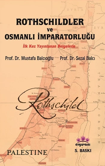 Rothschildler ve Osmanlı İmparatorluğu