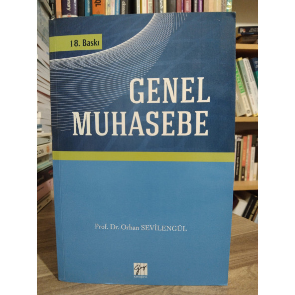 Genel Muhasebe  ... Prof.Dr. Orhan Sevilengül