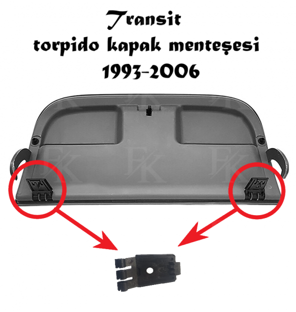Ford Transit Turbo/V-184 Torpido Kapağı Menteşesi 1 Adet 1993-2006