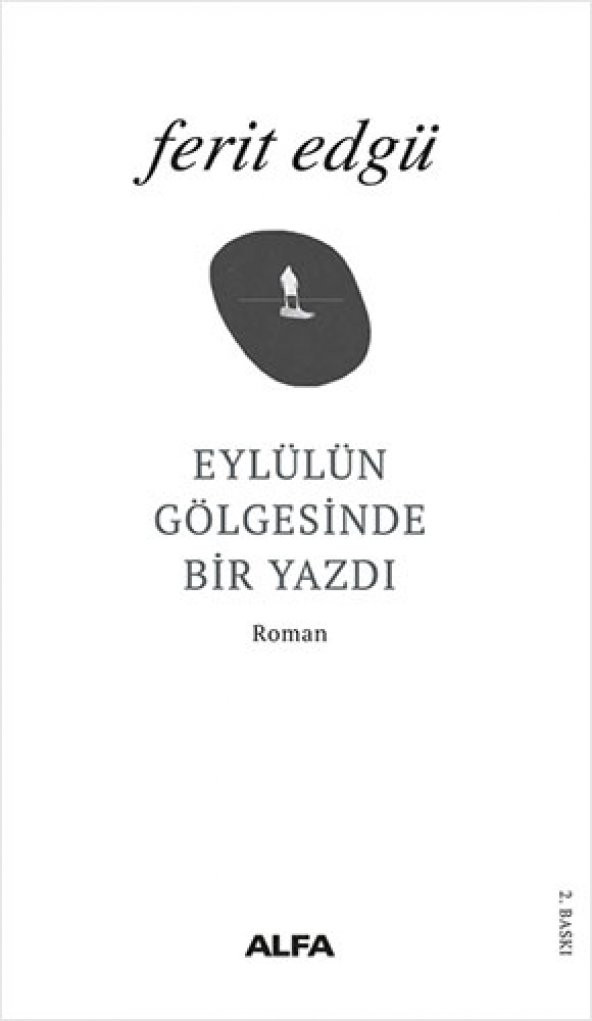 Eylülün Gölgesinde Bir Yazdı