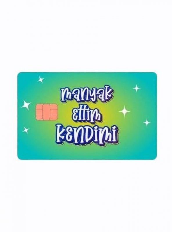 Manyak Ettim Kredi Kartı Kaplama Stickeri Papara, Tosla, Kredi Kartı Için Uyumlu