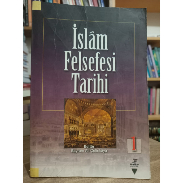 İslam Felsefesi Tarihi ... BAYRAM ALİ ÇETİNKAYA