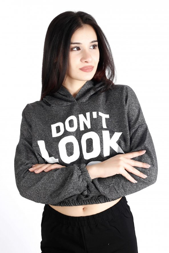 Kadın Antrasit Dont Look Back Ön Arka Yazı Baskılı Kapüşonlu Crop Sweatshirt 22KSWTDONT