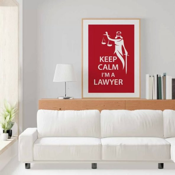 Avukatlara Özel Çerçevesiz-Poster Keep Calm I'm a Lawyer Adalet Heykeli 50x70 cm