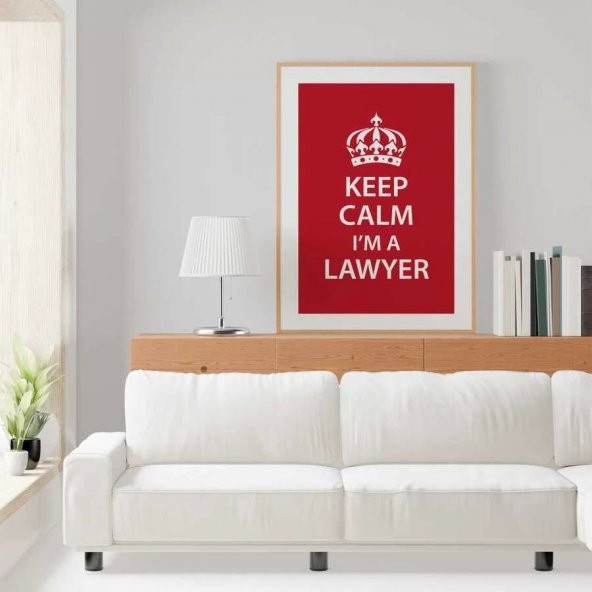 Avukatlara Özel Çerçevesiz Poster Keep Calm I'm a Lawyer 50x70 cm