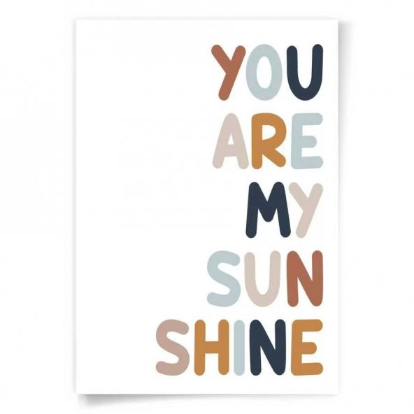 You Are My Sunsine Sen Benim Gün Işığımsın Afiş Poster - 35x50 cm Boy Afiş - 2