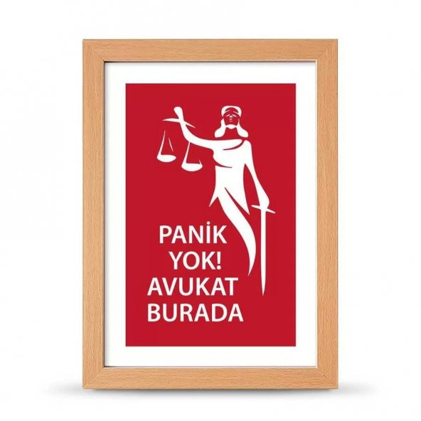 Avukatlara Özel Çerçeveli Poster Afiş Panik Yok Avukat Burada Adalet Heykeli - 21x30 cm A4 Boy - 2