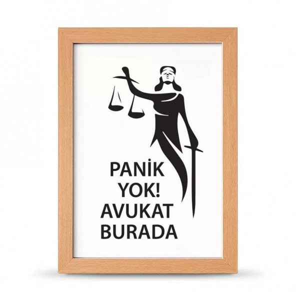 Avukatlara Özel Çerçeveli Poster Afiş Panik Yok Avukat Burada Adalet Heykeli - 21x30 cm A4 Boy - 3