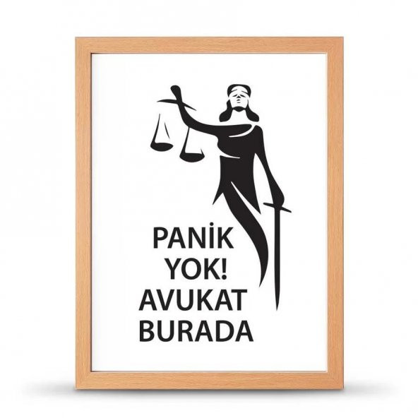 Avukatlara Özel Çerçeveli Poster Afiş Panik Yok Avukat Burada Adalet Heykeli - 30x40 cm Büyük Boy - 3