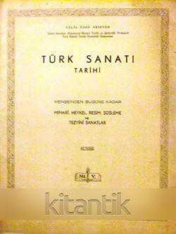 TÜRK SANATI TARİHİ -MENŞEİNDEN BUGÜNE KADAR MİMARİ,HEYKEL,RESİM,SÜSLEME VE TEZYİNİ  SANATLAR  VIII. FASİKÜL ürün görseli 1
