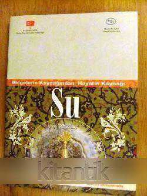 BELGELERİN KAYNAĞINDAN , HAYATIN KAYNAĞI    -   SU   ( Türkçe - İngilizce ) ürün görseli 1