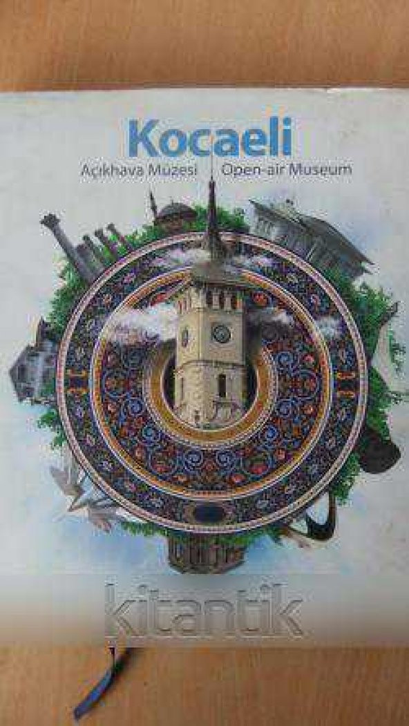 KOCAELİ  Açıkhava Müzesi  -  Open-air Museum