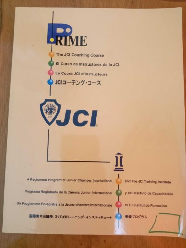 PRIME  /  The JCI Coaching Course * El Curso de Instructores dela JCI * Le Cours JCI d'Instructeurs