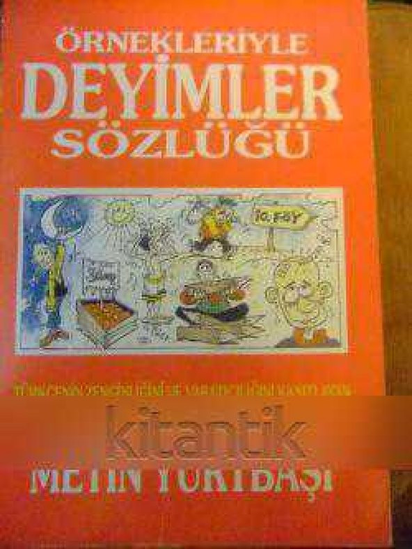 ÖRNEKLERİYLE DEYİMLER SÖZLÜĞÜ