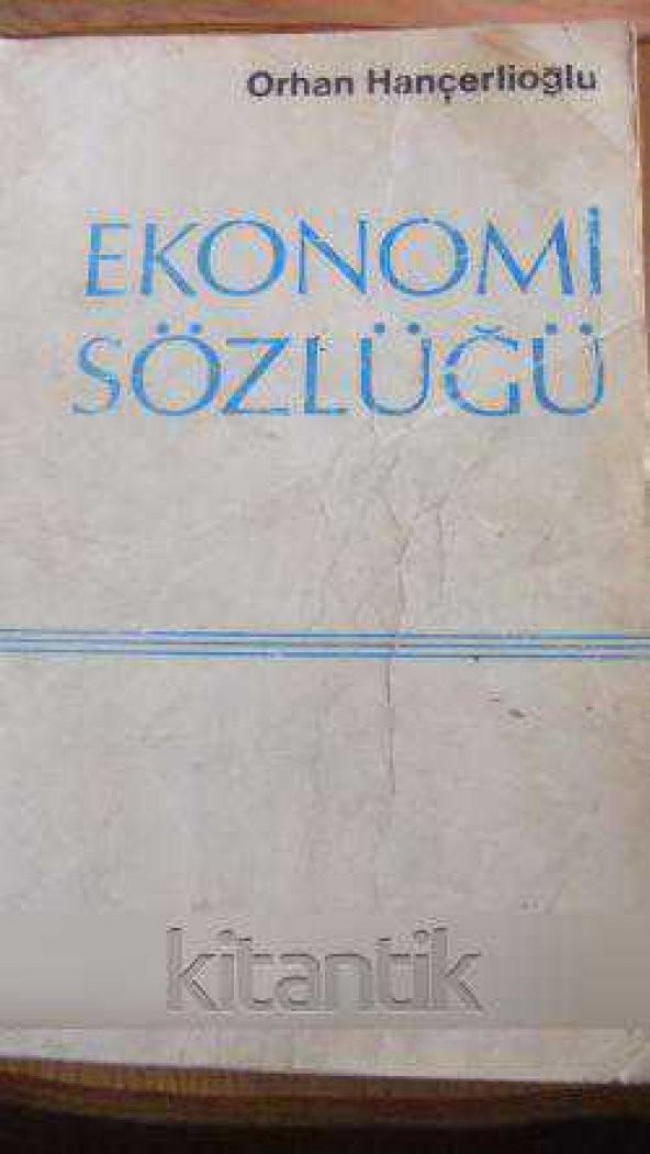 EKONOMİ  SÖZLÜĞÜ  (  Birinci  Baskı  )