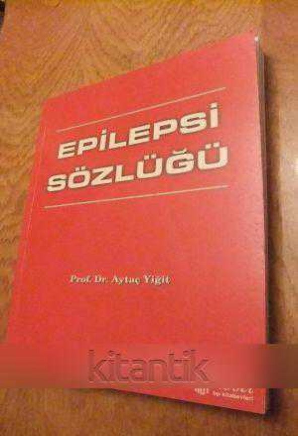EPİLEPSİ  SÖZLÜĞÜ