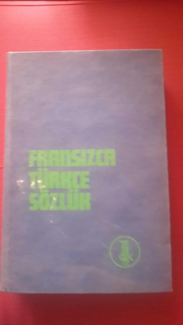 FRANSIZCA - TÜRKÇE SÖZLÜK