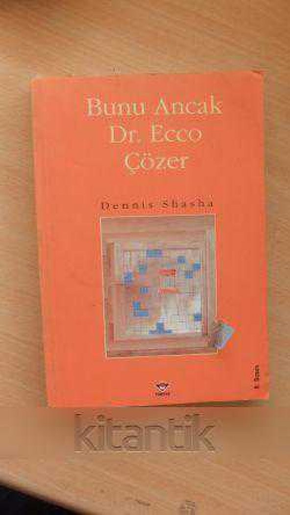 BUNU ANCAK  Dr. ECCO ÇÖZER