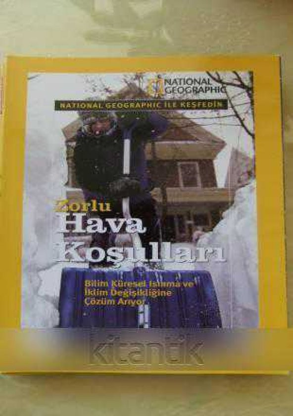 Zorlu  HAVA KOŞULLARI  *   Bilim Küresel Isınma ve İklim Değişikliğine Çözüm Arıyor