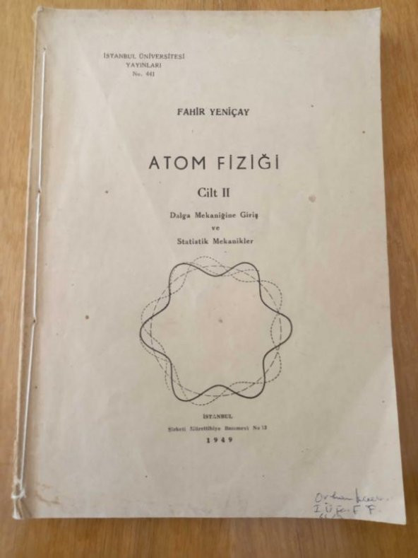 Atom Fiziği Cilt: II   /  Dalga Mekaniğine Giriş ve Statistik Mekanikler