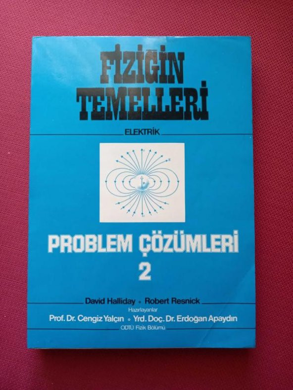 FİZİĞİN TEMELLERİ   Cilt: 2    *  ELEKTRİK  PROBLEM ÇÖZÜMLERİ ürün görseli 1