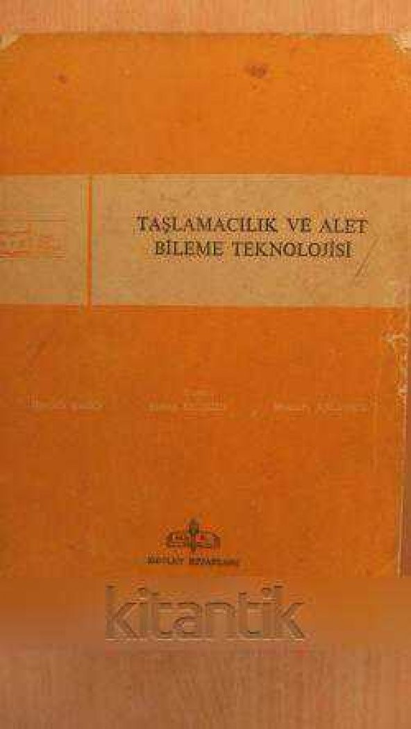 TAŞLAMACILIK VE ALET BİLEME TEKNOLOJİSİ