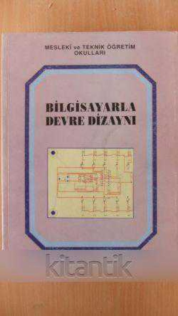 BİLGİSAYARLA  DEVRE  DİZAYNI - 1