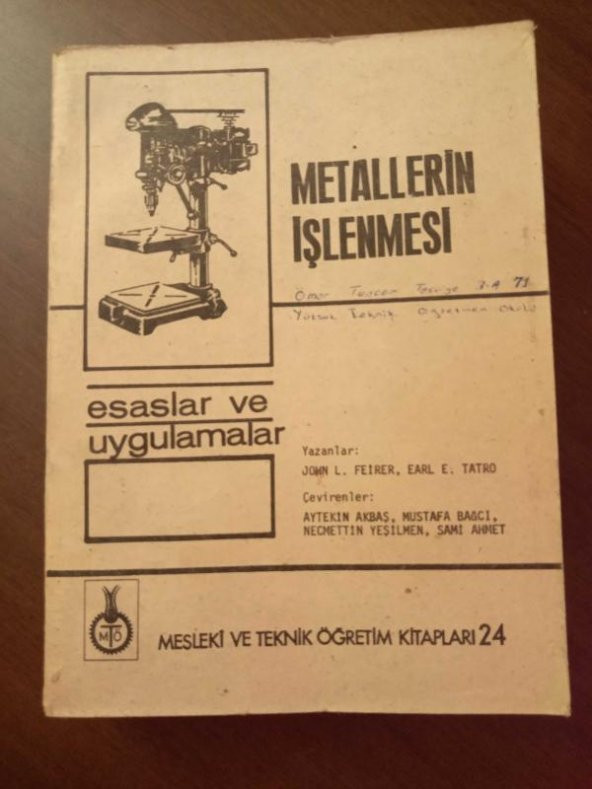 METALLERİN İŞLENMESİ  "Esaslar ve Uygulamalar"