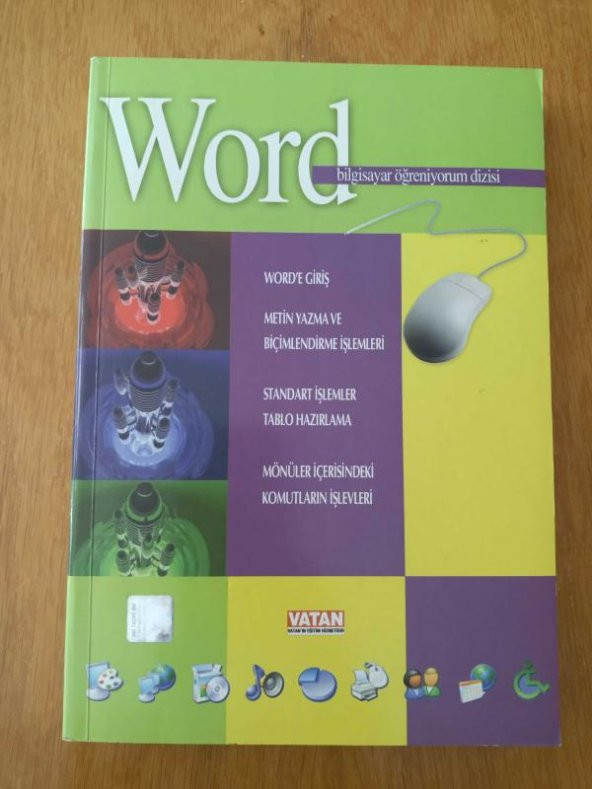 BİLGİSAYAR ÖĞRENİYORUM DİZİSİ 2 - WORD (WORD'E GİRİŞ & METİN YAZMA VE BİÇİMLENDİRME İŞLEMLERİ & STANDART İŞLEMLER TABLO HAZIRLAMA & MÖNÜLER İÇERİSİNDE