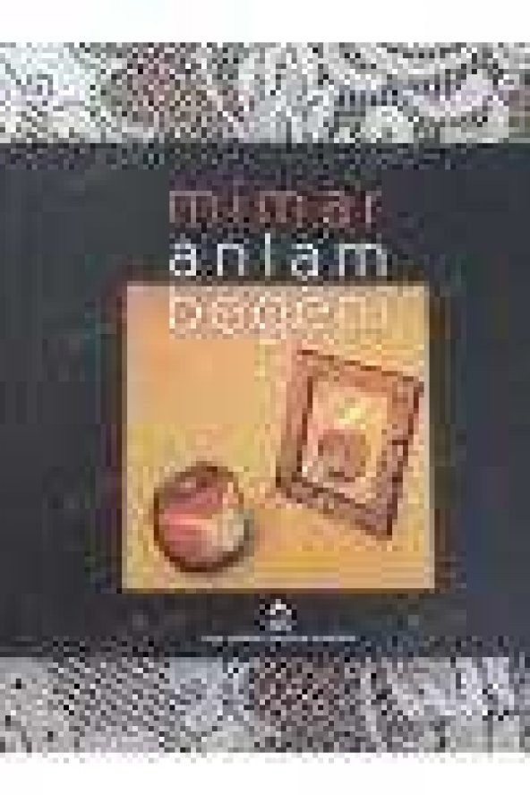 MİMAR ANLAM BEĞENİ  /  Birinci Baskı ürün görseli 1