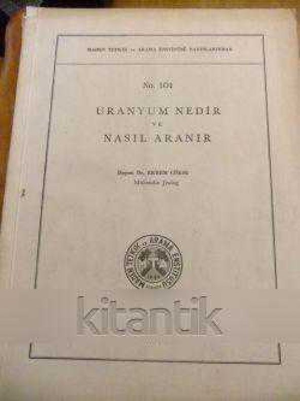 URANYUM  NEDİR  ve  NASIL ARANIR