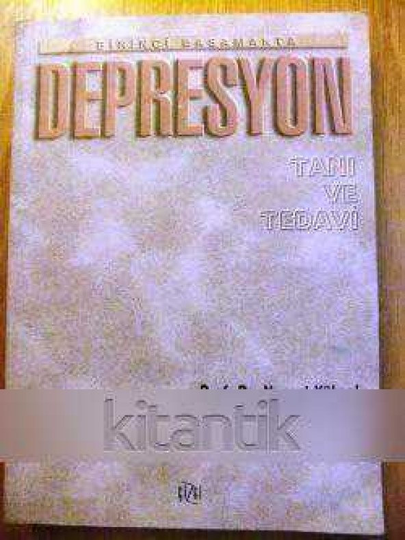 DEPRESYON   Tanı  ve Tedavi