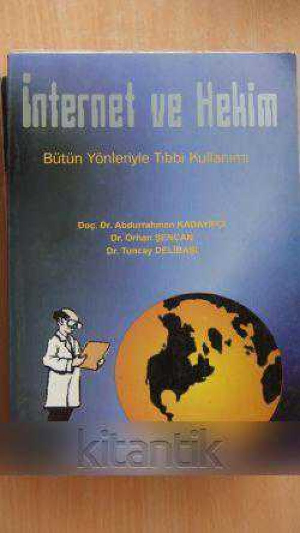 İNTERNET  ve  HEKİM  Bütün Yönleriyle Tıbbi Kullanımı ürün görseli 1