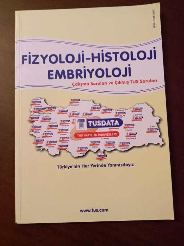 TUSDATA / FİZYOLOJİ - HİSTOLOJİ - EMBRİYOLOJİ Çalışma Soruları ve Çıkmış TUS Soruları ( Yıl: 7 - Sayı: 1 ) - 1