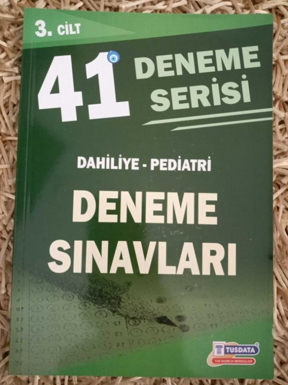 41 DENEME SERİSİ  * 3. CİLT  *    DAHİLİYE  -  PEDİATRİ     /   DENEME SINAVLARI - 1
