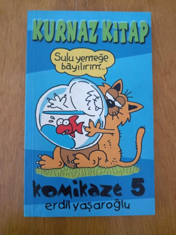 KOMİKAZE    5   -  KURNAZ  KİTAP  ( Birinci Basım )
