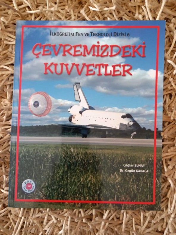 İlköğretim Fen ve Teknoloji Dizisi  /   ÇEVREMİZDEKİ  KUVVETLER