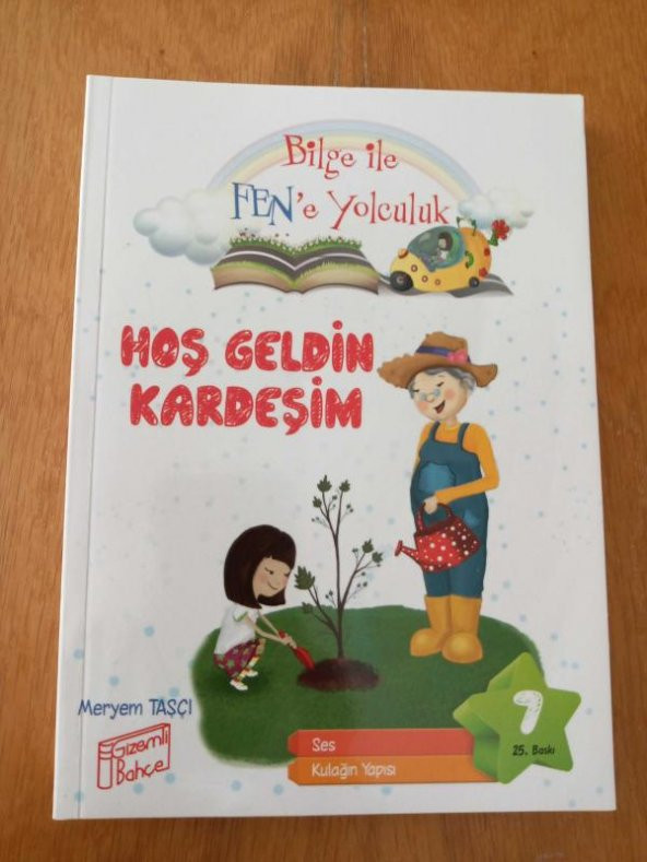Bilge ile FEN' e Yolculuk *  HOŞ GELDİN KARDEŞİM   /   Ses  -  Kulağın Yapısı ürün görseli 1
