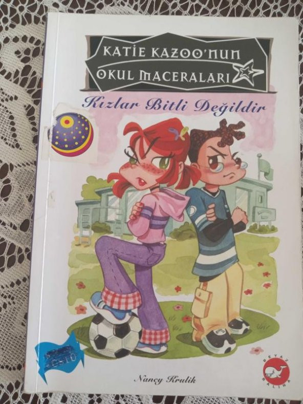 KATIE KAZOO'NUN OKUL MACERALARI 4 / KIZLAR BİTLİ DEĞİLDİR