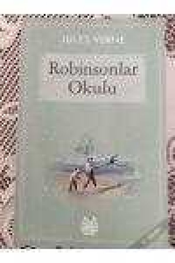 ROBİNSONLAR OKULU / +11 Yaş