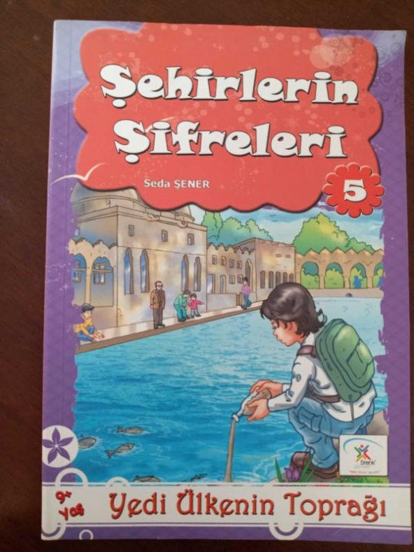ŞEHİRLERİN ŞİFRELERİ  - 5  /   YEDİ ÜLKENİN TOPRAĞI