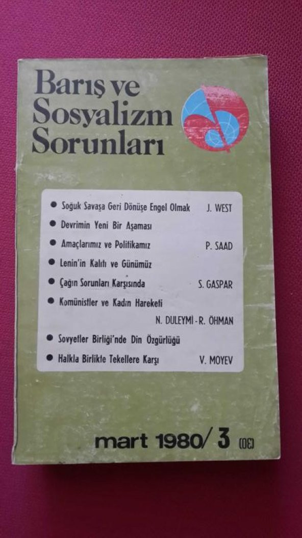 Barış ve Sosyalizm Sorunları - Aylık Teori ve Enformasyon Dergisi Mart 1980 / 3