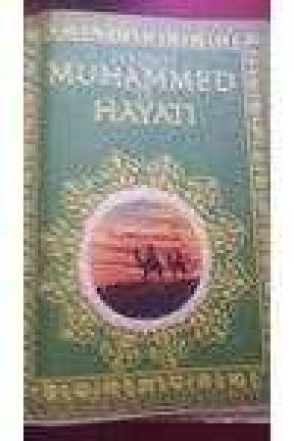 HAZRETİ MUHAMMED VE HAYATI (25 FASİKÜL TAKIM)   Çizgi Resimli